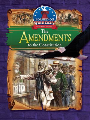 cover image of The Amendments to the Constitution